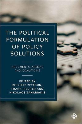 The Political Formulation of Policy Solutions(English, Hardcover, unknown)