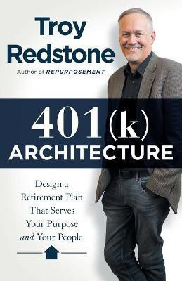 401(k) Architecture(English, Paperback, Redstone Troy)