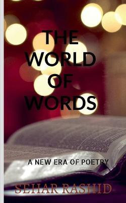 The world of words(English, Paperback, Rashid Sehar)