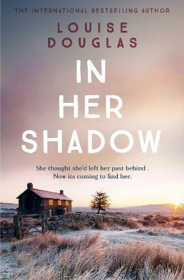 In Her Shadow(English, Paperback, Douglas Louise)