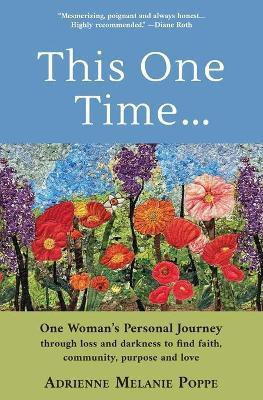 This One Time(English, Paperback, Poppe Adrienne M)