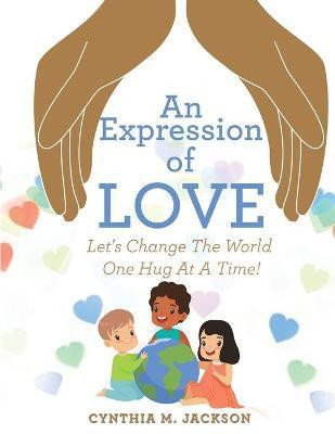 An Expression of Love(English, Paperback, Jackson Cynthia M)