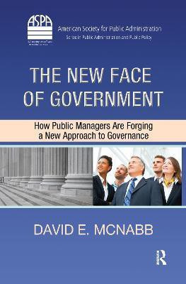 The New Face of Government(English, Electronic book text, McNabb David E.)