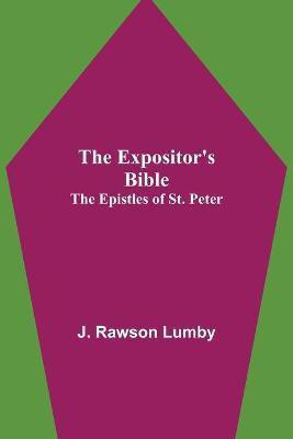 The Expositor's Bible(English, Paperback, Rawson Lumby J)