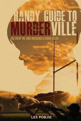Handy Guide to Murderville(English, Paperback, Pobjie Les)