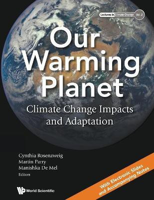 Our Warming Planet: Climate Change Impacts And Adaptation(English, Paperback, unknown)