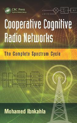 Cooperative Cognitive Radio Networks(English, Electronic book text, Ibnkahla Mohamed)
