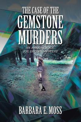 The Case of the Gemstone Murders(English, Paperback, Moss Barbara E)
