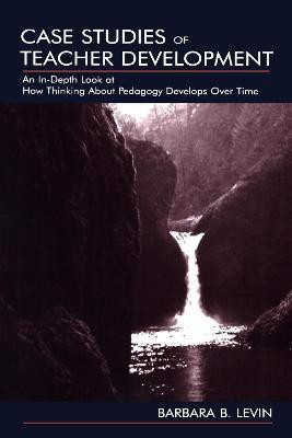 Case Studies of Teacher Development(English, Electronic book text, Levin Barbara B)