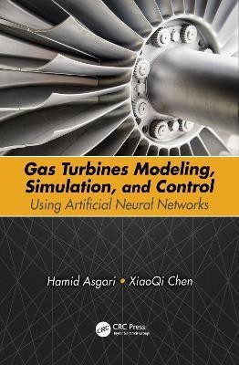 Gas Turbines Modeling, Simulation, and Control(English, Electronic book text, Asgari Hamid)