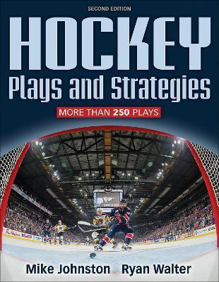 Hockey Plays and Strategies-2nd Edition(English, Paperback, Johnston Mike)