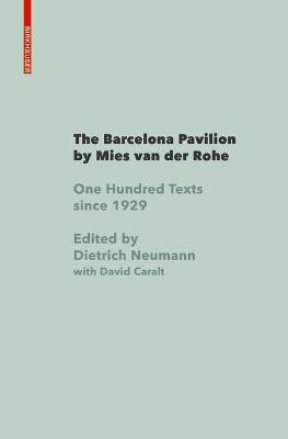 The Barcelona Pavilion by Mies Van Der Rohe(English, Hardcover, Neumann Dietrich)