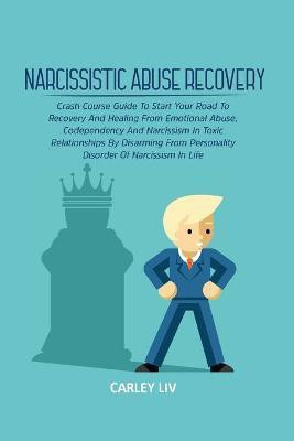 Narcissistic Abuse Recovery(English, Paperback, LIV Carley)