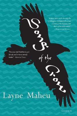Song of the Crow(English, Paperback, Maheu Layne)