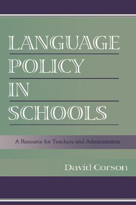 Language Policy in Schools(English, Electronic book text, Corson David)