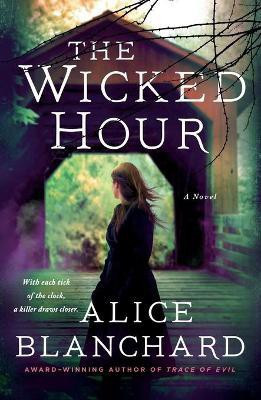 The Wicked Hour(English, Paperback, Blanchard Alice)