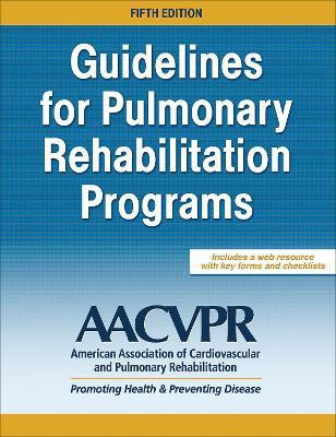 Guidelines for Pulmonary Rehabilitation Programs(English, Paperback, AACVPR)