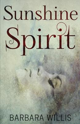 Sunshine Spirit(English, Paperback, Willis Barbara)