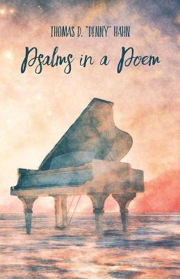 Psalms in a Poem(English, Paperback, Hahn Thomas)