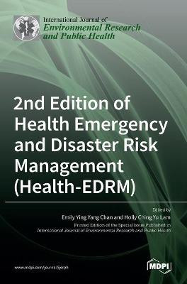 2nd Edition of Health Emergency and Disaster Risk Management (Health-EDRM)(English, Hardcover, unknown)