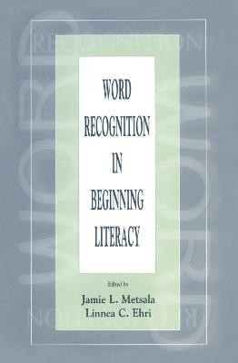 Word Recognition in Beginning Literacy(English, Electronic book text, Ehri Jamie L)