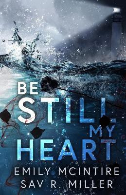 Be Still My Heart(English, Paperback, McIntire Emily)