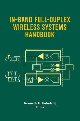 In-Band Full-Duplex Wireless Systems Handbook(English, Hardcover, Kolodziej Kenneth)