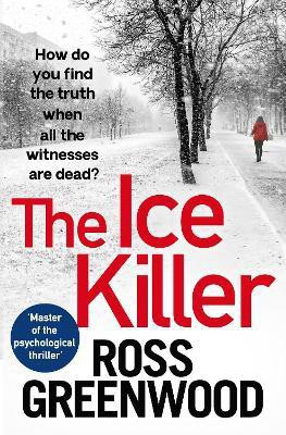 The Ice Killer(English, Paperback, Greenwood Ross)