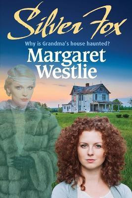 Silver Fox(English, Paperback, Margaret Westlie A)