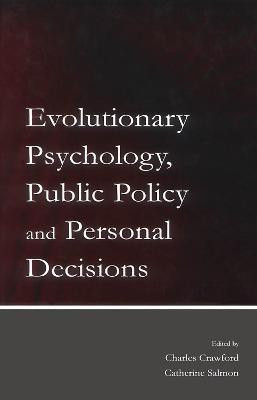 Evolutionary Psychology, Public Policy, and Personal Decisions(English, Electronic book text, Crawford Charles)