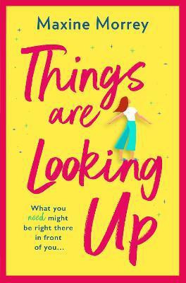 Things Are Looking Up(English, Paperback, Morrey Maxine)