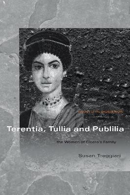 Terentia, Tullia and Publilia(English, Electronic book text, Treggiari Susan)