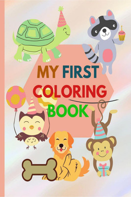 My first coloring book(English, Paperback, Andrea Newman)