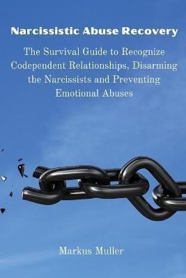 Narcissistic Abuse Recovery(English, Paperback, Markus Muller)