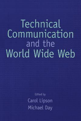 Technical Communication and the World Wide Web(English, Electronic book text, Lipson Carol)