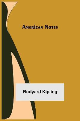 American Notes(English, Paperback, Kipling Rudyard)
