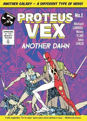 Proteus Vex: Another Dawn: Volume 1(English, Paperback, Carroll Michael)