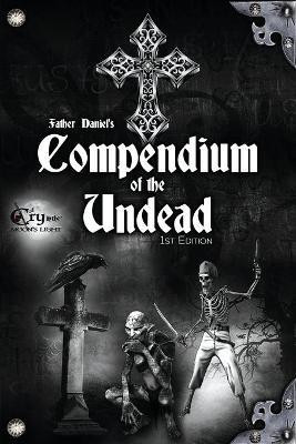 Father Daniel's Compendium of the Undead(English, Paperback, McGill Alan)