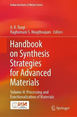 Handbook on Synthesis Strategies for Advanced Materials(English, Hardcover, unknown)
