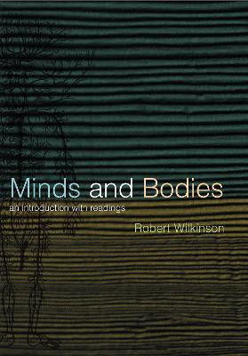 Minds and Bodies(English, Electronic book text, Wilkinson Robert)