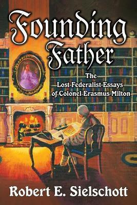 Founding Father(English, Paperback, Sielschott Robert, E.)