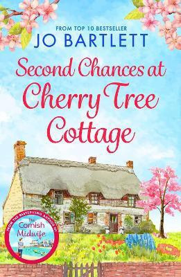 Second Chances at Cherry Tree Cottage(English, Hardcover, Bartlett Jo)