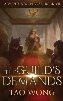 The Guild's Demands(English, Paperback, Wong Tao)