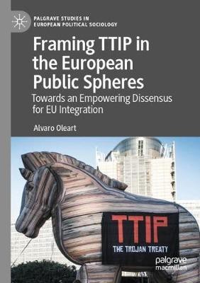 Framing TTIP in the European Public Spheres(English, Paperback, Oleart Alvaro)