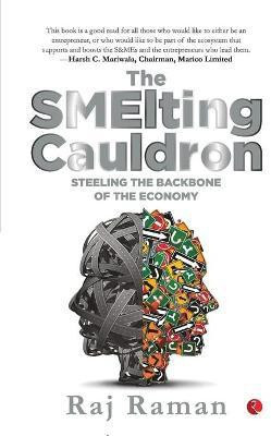 The Smelting Cauldron(English, Paperback, Raman Raj)