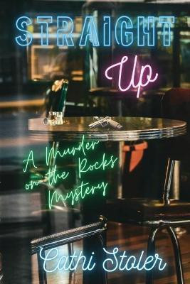 Straight Up(English, Paperback, Stoler Cathi)