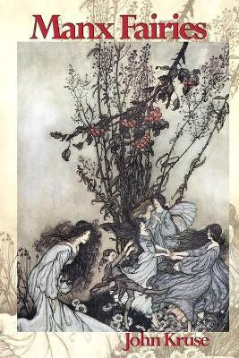 Manx Fairies(English, Paperback, Kruse John)