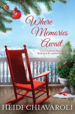 Where Memories Await(English, Paperback, Chiavaroli Heidi)