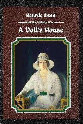 A Doll's House(English, Paperback, Ibsen Henrik)