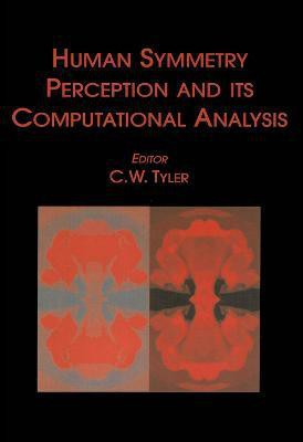 Human Symmetry Perception and Its Computational Analysis(English, Electronic book text, Tyler Christopher W)